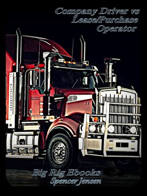 cover image of Company Driver vs. Lease/Purchase Operator